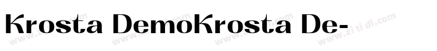 Krosta DemoKrosta De字体转换 Krosta DemoKrosta De字体转换